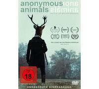 Anonymous Animals - Uncut Kinofassung