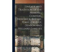 Anonymous Anony Lineage and Tradition of the Herring, Conyers (Copertina rigida)