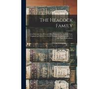 Anonymous Anonymous Anonymous The Heacock Family (Copertina rigida)