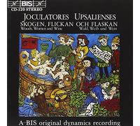 Anonymous/Arcadelt, Jacques/Brandt, Jobst Vom/Bruck, - Joculatores Upsalienses: Woods Women & Wine