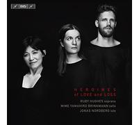 Ruby Hughes Heroines of Love and Loss (CD) Hybrid