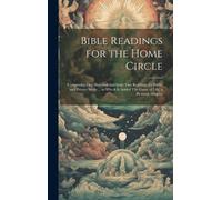 Anonymous Bible Readings for the Home Circle (Copertina rigida)