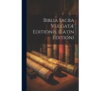 Anonymous Biblia Sacra Vulgatæ Editionis, (Latin Edition) (Copertina rigida)