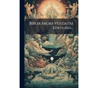 Anonymous Biblia Sacra Vulgatae Editionis... (Tascabile)