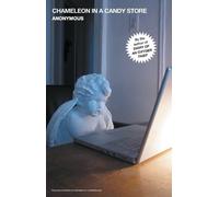 Anonymous Chameleon in a Candy Store (Tascabile) Oxygen Thief Diaries