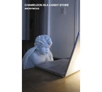 Anonymous Chameleon in a Candy Store (Tascabile) Oxygen Thief Diaries