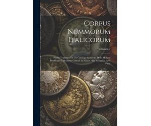 Anonymous Corpus nummorum italicorum; primo tentativo di un catalogo (Tascabile)