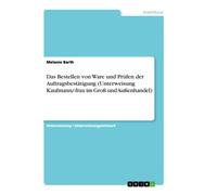 Anonymous Das Bestellen von Ware und Prüfen der Auftragsbestätigung (Tascabile)