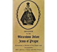 Anonymous Devotion to the Miraculous Infant Jesus of Prague (Tascabile)