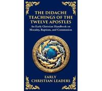 Anonymous (Early Christian Leaders) The Didache (Copertina rigida)