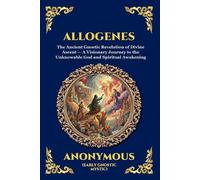 Anonymous (Early Gnostic Mystic) Allogenes (Tascabile)