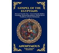 Anonymous (Early Gnostic Tradition) Gospel of the Egyptians (Tascabile)