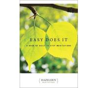ANONYMOUS Easy Does it:A Book of Daily 12 Step Meditations (Tascabile)