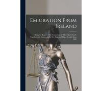 Anonymous Emigration From Ireland [microform] (Tascabile)