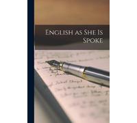 Anonymous English as She is Spoke (Tascabile)
