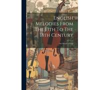 Anonymous English Melodies From The 13th To The 18th Century (Copertina rigida)