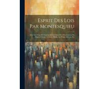 Anonymous Esprit Des Lois Par Montesquieu (Tascabile)