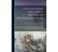 Anonymous Genealogical and Family History of Western New York (Tascabile)