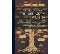 Anonymous Genealogy of the Page Family in Virginia (Tascabile)