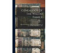 Anonymous Genealogy Of The Waldo Family (Copertina rigida)
