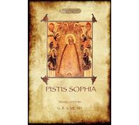 Anonymous George Robert Mead Pistis Sophia (Tascabile)