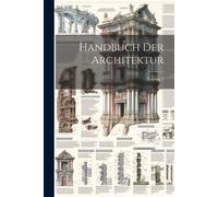 Anonymous Handbuch Der Architektur; Volume 4 (Tascabile)