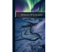 Anonymous Heroes Of Iceland (Copertina rigida)