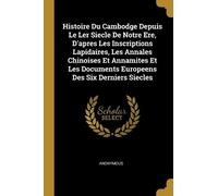 Anonymous Histoire Du Cambodge Depuis Le Ler Siecle De Notre Ere, D' (Tascabile)