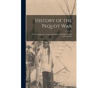 Anonymous History of the Pequot War (Copertina rigida)