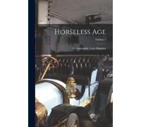 Anonymous Horseless Age (Tascabile)
