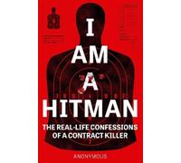Anonymous I Am a Hitman (Tascabile)
