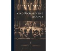 Anonymous King Richard the Second (Tascabile)