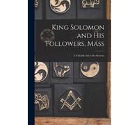Anonymous King Solomon and His Followers, Mass (Tascabile)