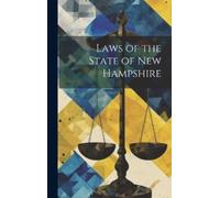 Anonymous Laws of the State of New Hampshire (Copertina rigida)