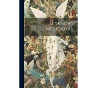 Anonymous Leyendas Mexicanas (Tascabile)