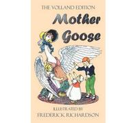 Anonymous Mother Goose (The Volland Edition in Colour) (Copertina rigida)