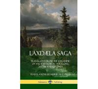 Anonymous Muriel A C Press Laxdæla Saga (Copertina rigida)