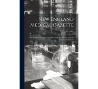 Anonymous New England Medical Gazette (Tascabile)