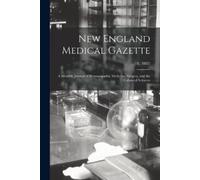 Anonymous New England Medical Gazette (Tascabile)