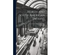 Anonymous North and South American Indians (Copertina rigida)