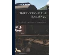 Anonymous Observations On Railways (Tascabile)