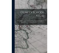Anonymous Olney's School Atlas (Tascabile)