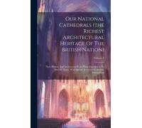 Anonymous Our National Cathedrals (the Richest Architectural (Copertina rigida)