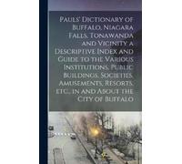 Anonymous Pauls' Dictionary of Buffalo, Niagara Falls, Tonawa (Copertina rigida)