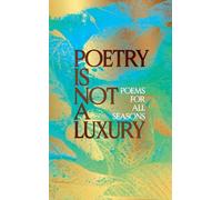 Anonymous Poetry Is Not a Luxury (Copertina rigida) (PRESALE 06/05/2025)