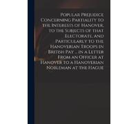 Anonymous Popular Prejudice Concerning Partiality to the Interests o (Tascabile)
