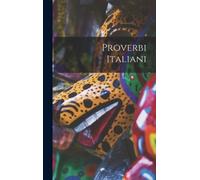 Anonymous Proverbi Italiani (Copertina rigida)