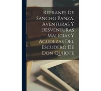 Anonymous Refranes de Sancho Panza. Aventuras y Desventuras M (Copertina rigida)
