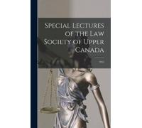 Anonymous Special Lectures of the Law Society of Upper Canada (Copertina rigida)