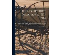 Anonymous Stirling District Directory, 1913-1914 (Tascabile)
